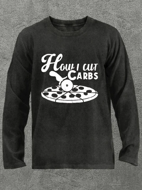 how I cut carbs Washed Gym Long Sleeve Shirt