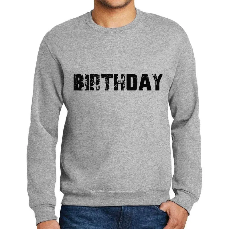 Men's Printed Graphic Sweatshirt Popular Words BIRTHDAY Grey Marl