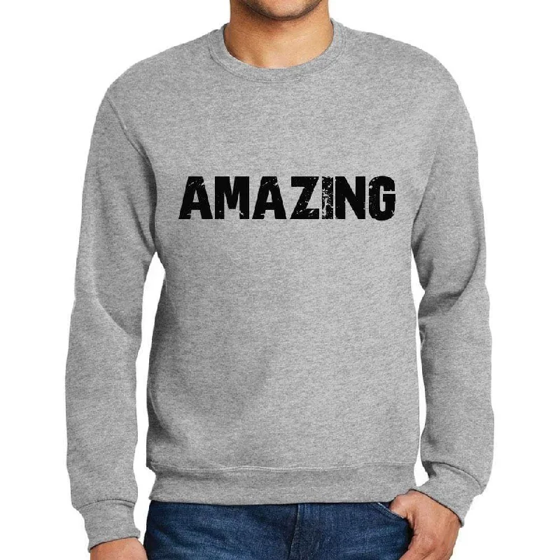 Men's Printed Graphic Sweatshirt Popular Words AMAZING Grey Marl