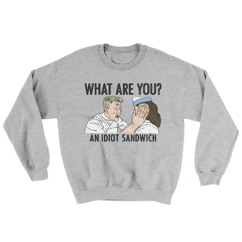 What Are You? An Idiot Sandwich Ugly Sweater